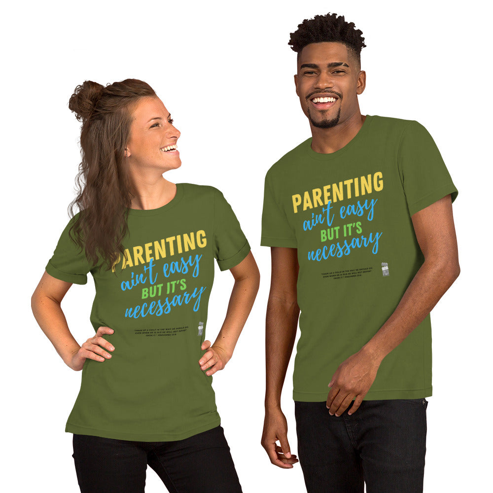 BKOC - "Parenting Ain't Easy but It's Necessary" - Unisex T-shirt