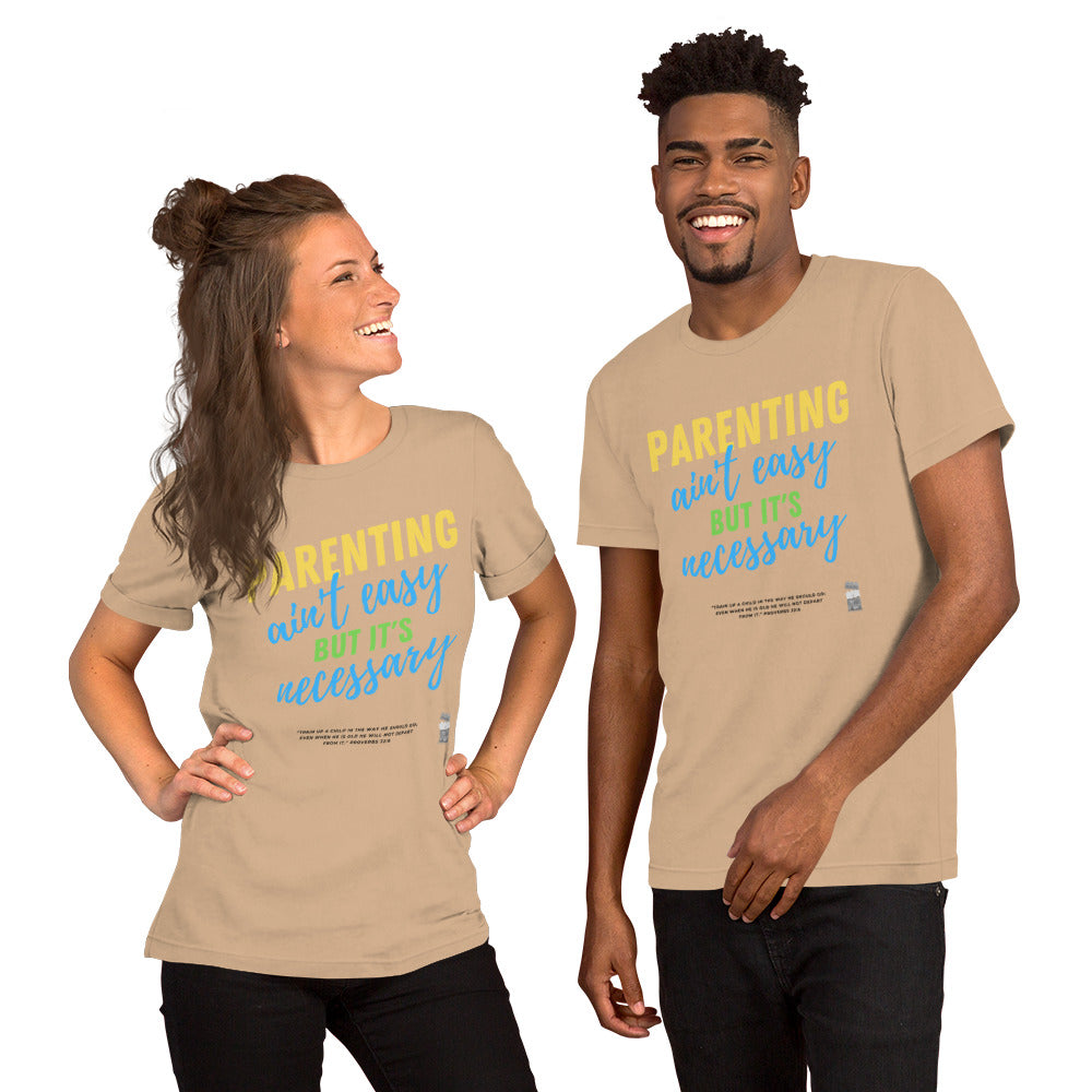 BKOC - "Parenting Ain't Easy but It's Necessary" - Unisex T-shirt