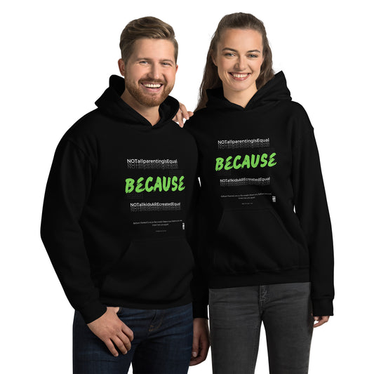 BKOC - "Not All Parenting Is Equal Because Not All Kids Are Equal' - Unisex Hoodie