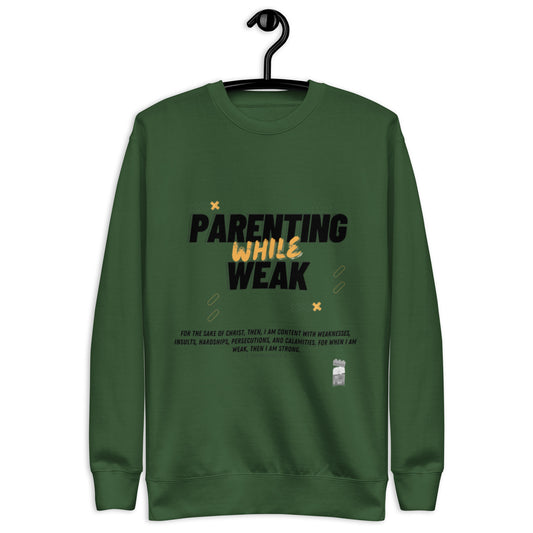 BKOC - "Parenting While Weak" - Unisex Premium Sweatshirt